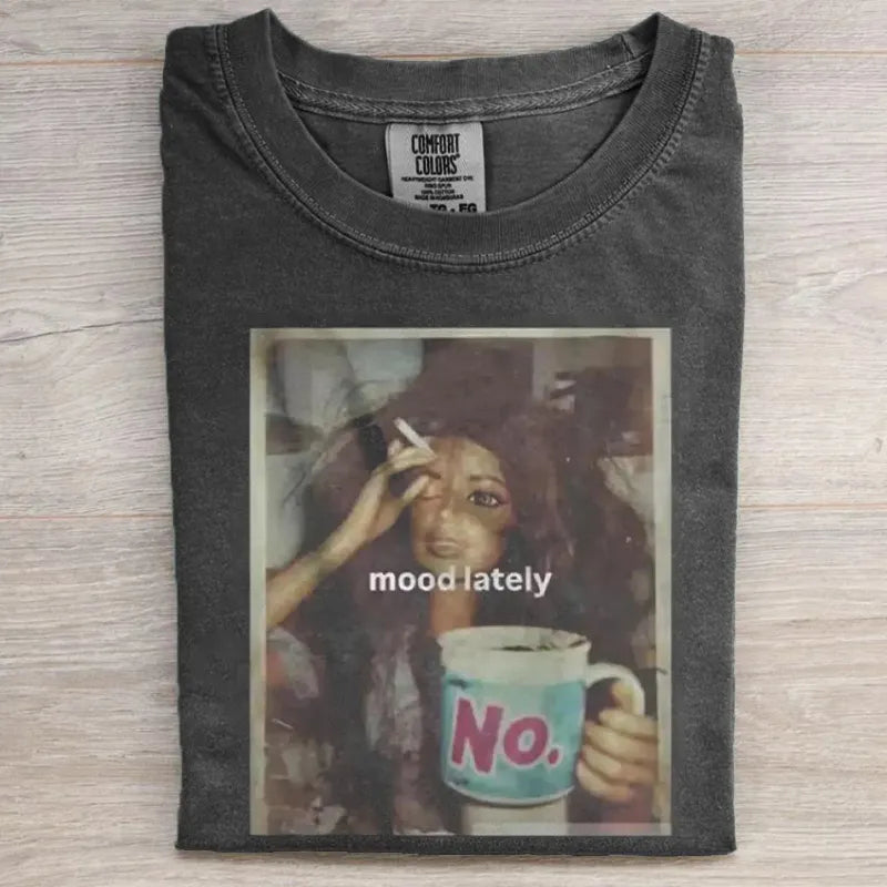 Mood Lately Funny Doll T-shirt