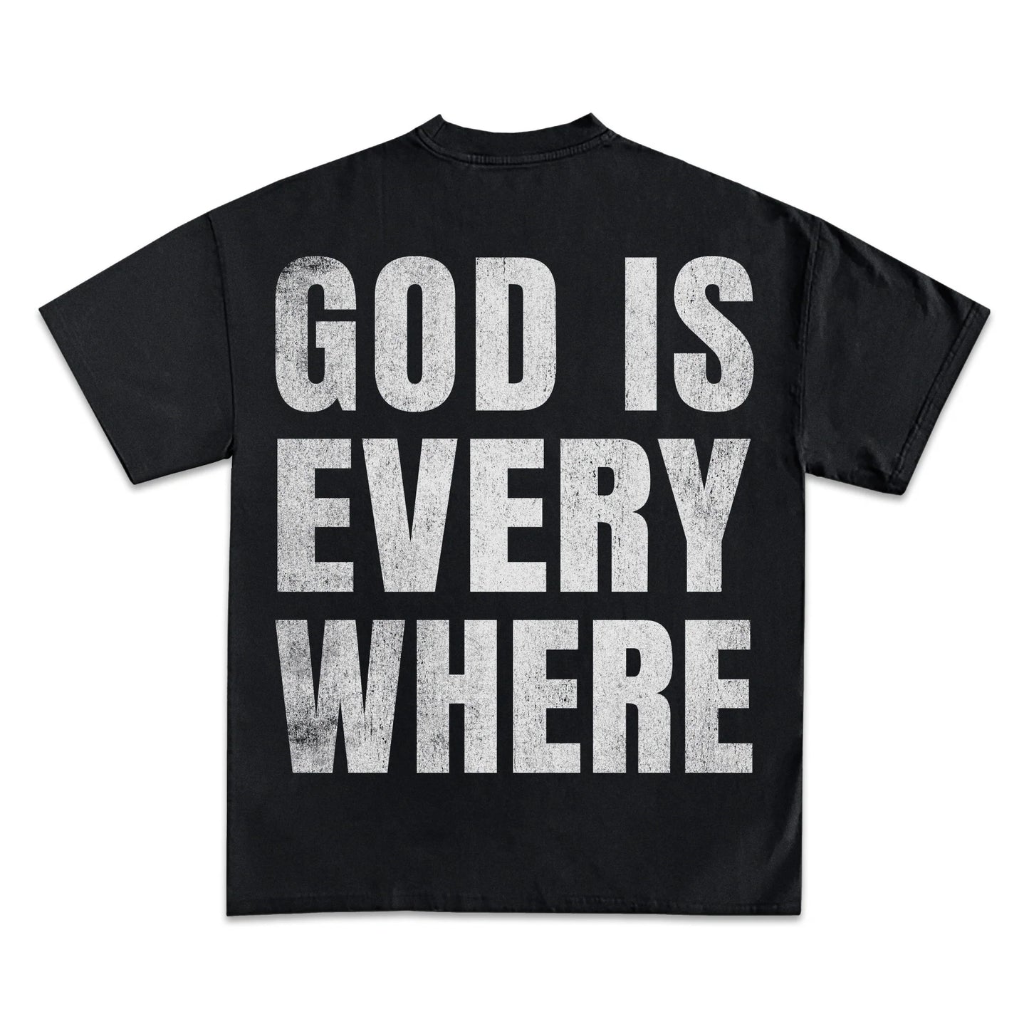 God Is Everywhere Graphic T-Shirt