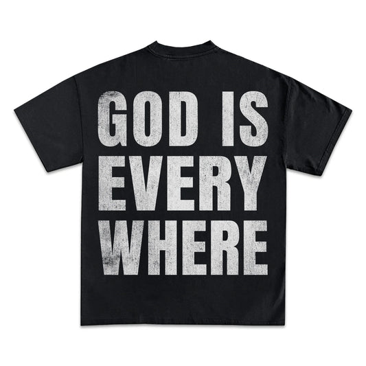 God Is Everywhere Graphic T-Shirt